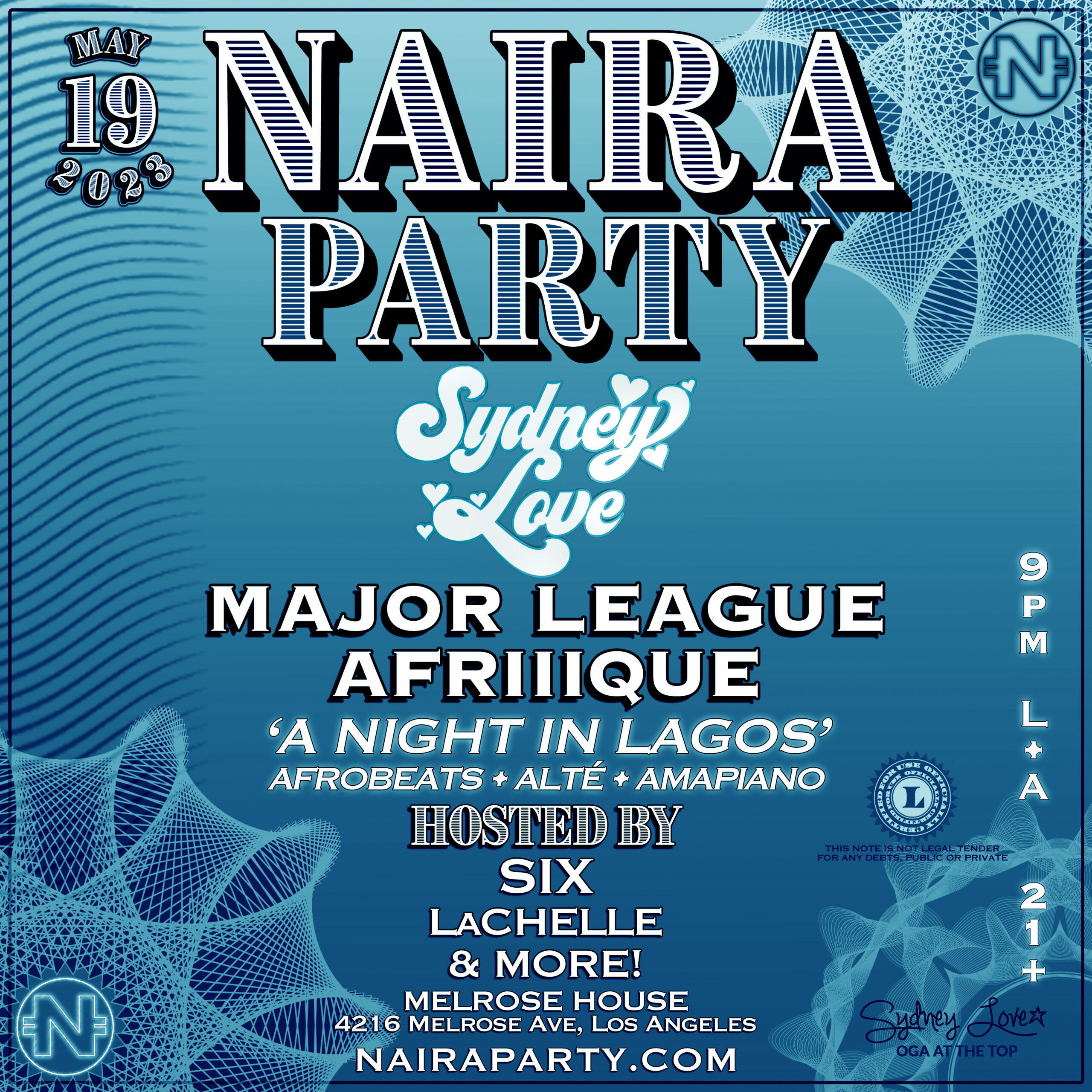 NAIRA Party • A Night in Lagos • Los Angeles Edition